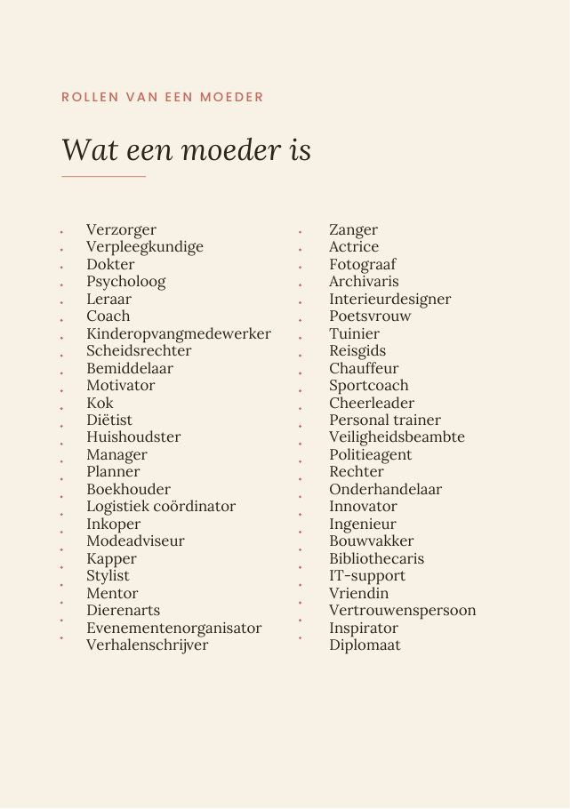 Voorbeeld van de vele rollen van een moeder